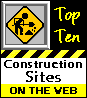 Top Ten Under Construction Sites
